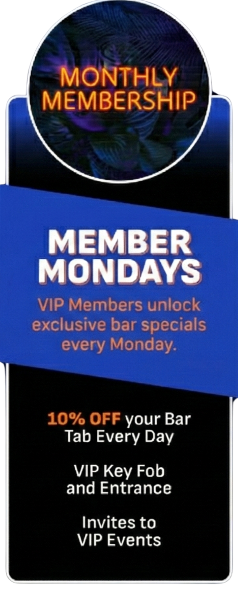 Monthly Membership - Member Mondays